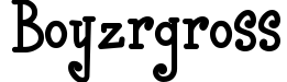 BoyzRGross
