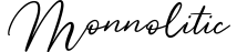 Monnolitic