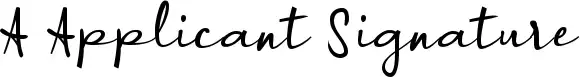 A Applicant Signature