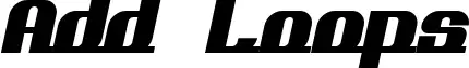 Add Loops