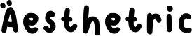 Aesthetric