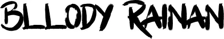 Bllody Rainan