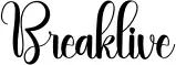 Breaklive
