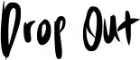 Drop Out