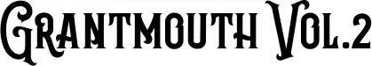 Grantmouth Vol.2