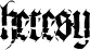 Heresy