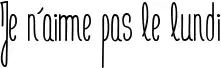 Je n'aime pas le lundi