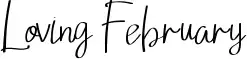 Loving February