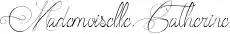 Mademoiselle Catherine
