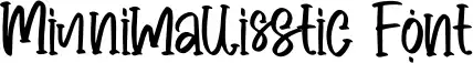 Minnimallisstic Font