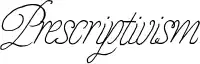 Prescriptivism