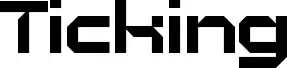 Ticking