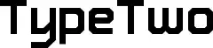 TypeTwo